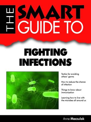 cover image of The Smart Guide to Fighting Infections